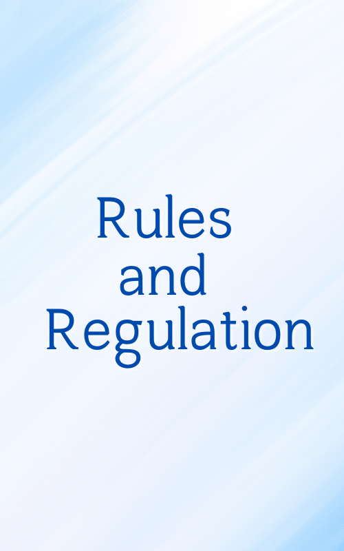 Rules And Regulation